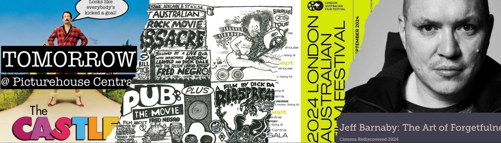 A banner image compiling several promotional elements from screenings I've worked on this year, including an Instagram post for London Australian Film Society's 2nd Annual Screening of The Castle; a Fred Negro designed poster for The Great Australian Punk Rock Movie Massacre double bill; the 2024 London Australian Film Festival; and the Cinema Rediscovered strand Jeff Barnaby: The Art of Forgetfulness.